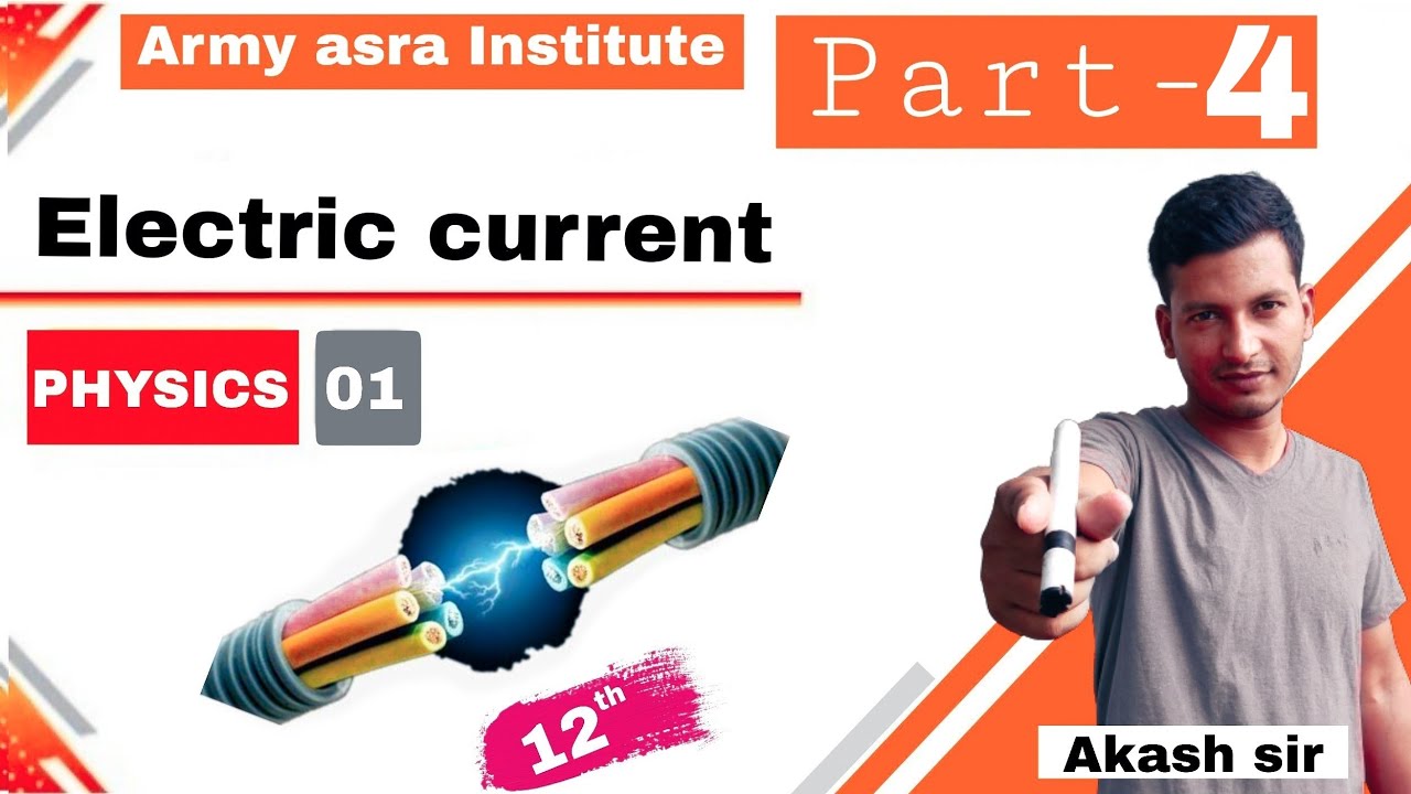 Physics Electric current 12th physics by Akash sir part 4