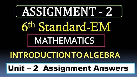 6TH MATHS ASSIGNMENT 2 ANSWERS ENGLISH MEDIUM CLASS 6 MATHS JULY  ASSIGNMENT ANSWERS ENGLISH MEDIUM
