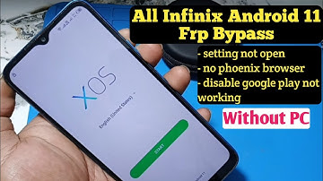 Infinix Android 11 Frp Bypass 2025 Without PC