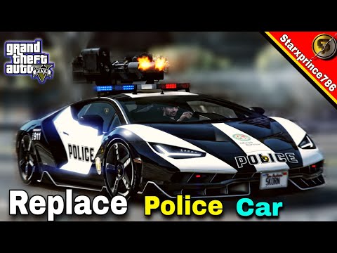 HOW TO REPLACE POLICE CARS TO SUPER CARS (MOD) IN GTA-5 || HOW TO INSTALL LAMBORGHINI CENTENARIO