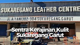 Sukaregang Leather Craft Center, Garut