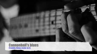 Cannonball's blues-Freddy King style blues (E) Guitar Backing track