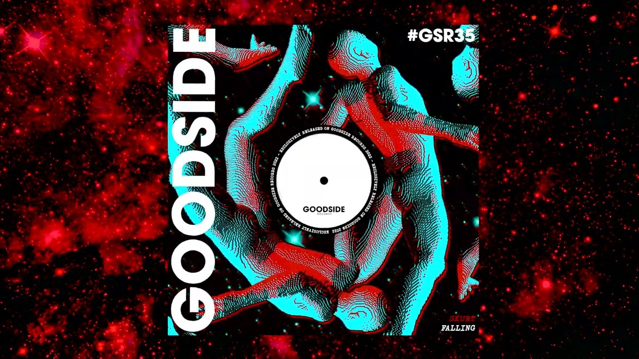 Skurt - Falling [GOODSIDE]