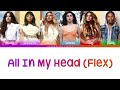 Fifth Harmony - All In My Head (Flex) ft. Fetty Wap (Color Coded Lyrics) | Harmonizer Lyrics