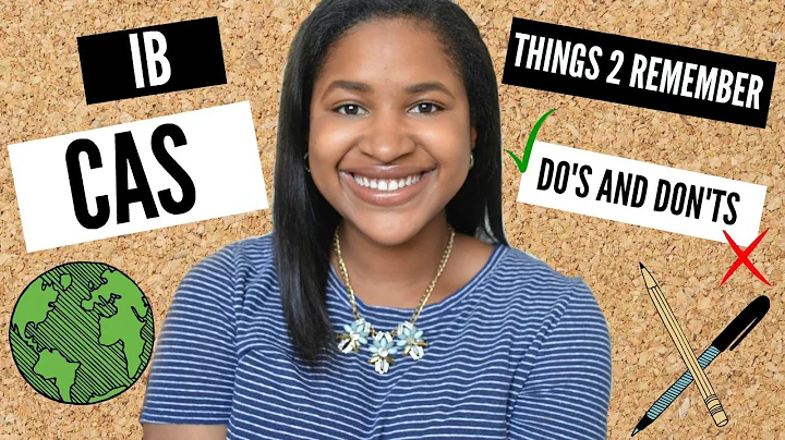 IB CAS : Things to Remember!  / Do's + Don'ts | Anaya Gibson