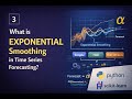 Understanding Exponential Smoothing: A Key Method in Time Series Forecasting
