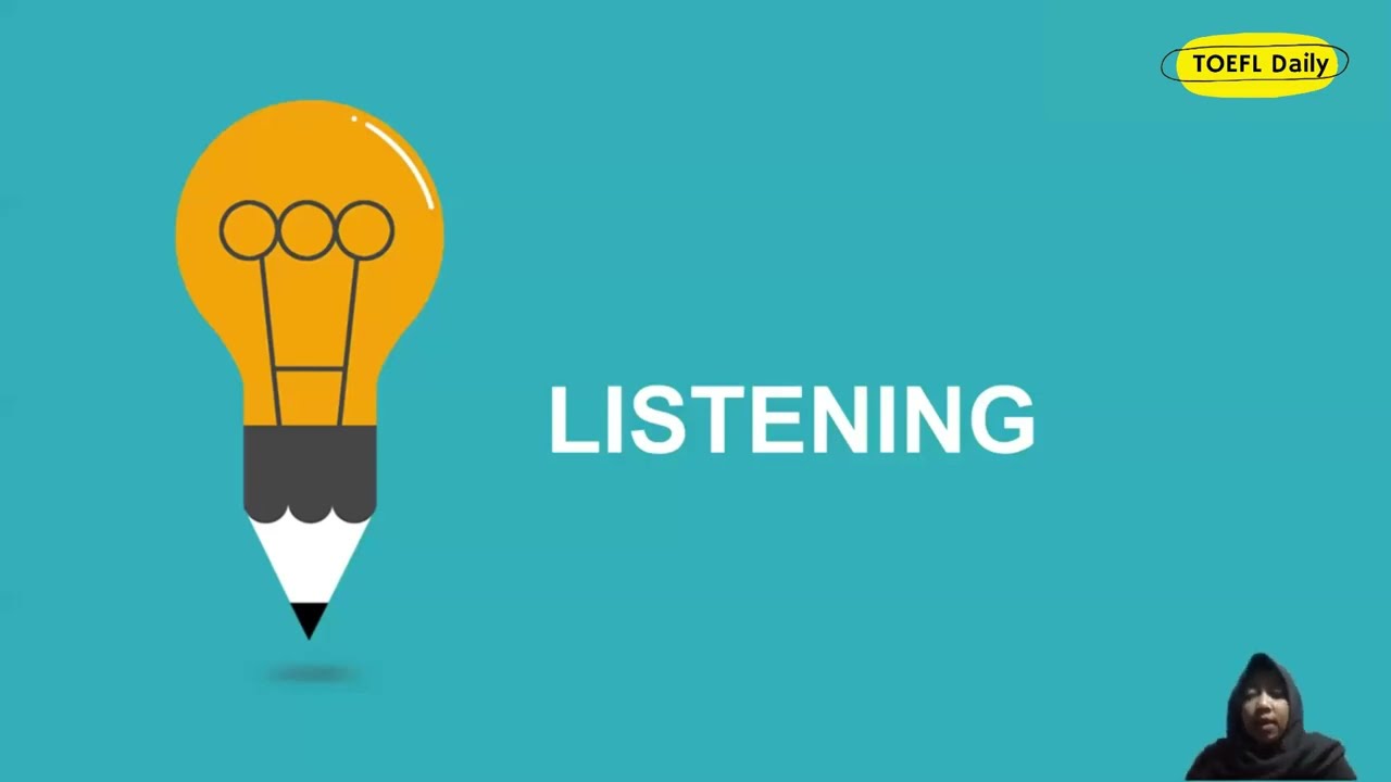 TIPS DAN TRIK MENGERJAKAN LISTENING TOEFL