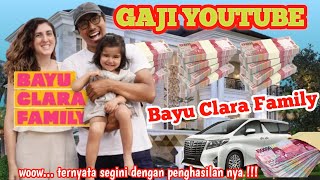 Fantastis‼️GAJI Bayu Clara family Dari YouTube ternyata segini dengan penghasilan nya