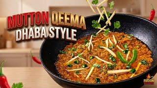 Dhaba Style Bhuna Mutton Qeema | Shinwari Qeema By Fusion Delights | Mutton Qeema