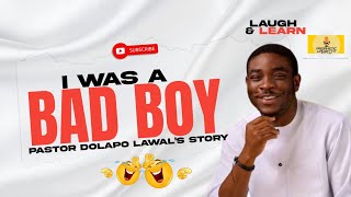 I Was a Bad Boy… Until God Found Me | Pastor Dolapo Lawal’s Shocking Testimony
