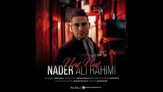 Nader Lirahimi-Nesf Nesf نادر علیرحیمی -نصف نصف-آهنگ جدید