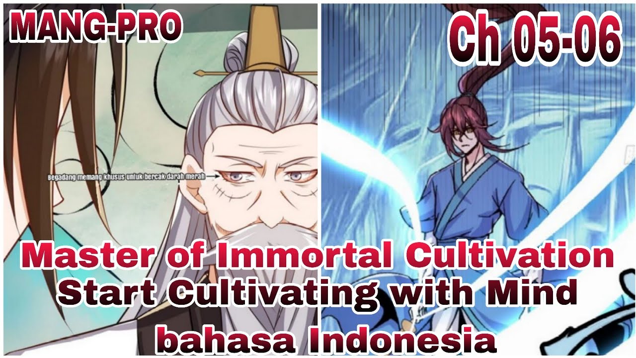 Master of Immortal Cultivation Start Cultivating with Mind Ch 05-06 sub