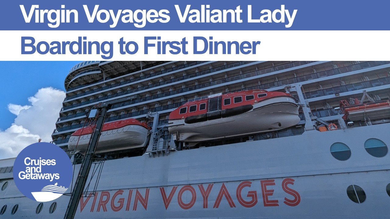 Virgin Voyages Valiant Lady Embarkation Day – Portsmouth Boarding to First Hours at Sea