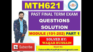 MTH621 final term exam solved questions by taleemi markaz part 1