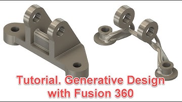 Tutorial 1.  Generative Design with Fusion 360