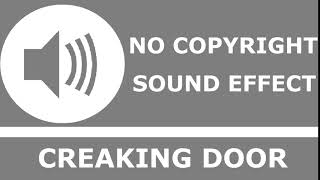 Creaking Door Spooky | No Copyright Sound Effect