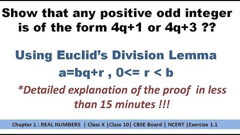 Show that any positive odd integer is of the form 4q+1 or 4q+3 | | Chapter 1 : Real Numbers ,Ex 1.1