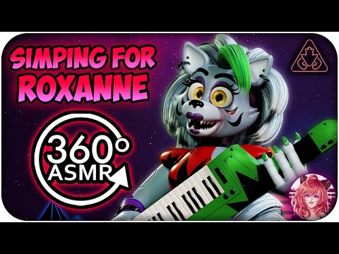 Simping For Roxanne Wolf~ [360º VR ASMR] | FNAF: Security Breach 360 VR