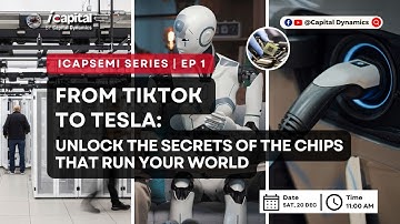 ICAPSEMI EP1 From Tiktok to Tesla: Unlock the Secrets of the Chips that Runs Your World