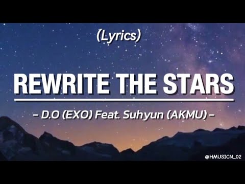 Rewrite The Stars - D.O (EXO) Feat. Suhyun (AKMU) Cover (Lyrics) | OST THE GREATEST SHOWMAN #lyrics