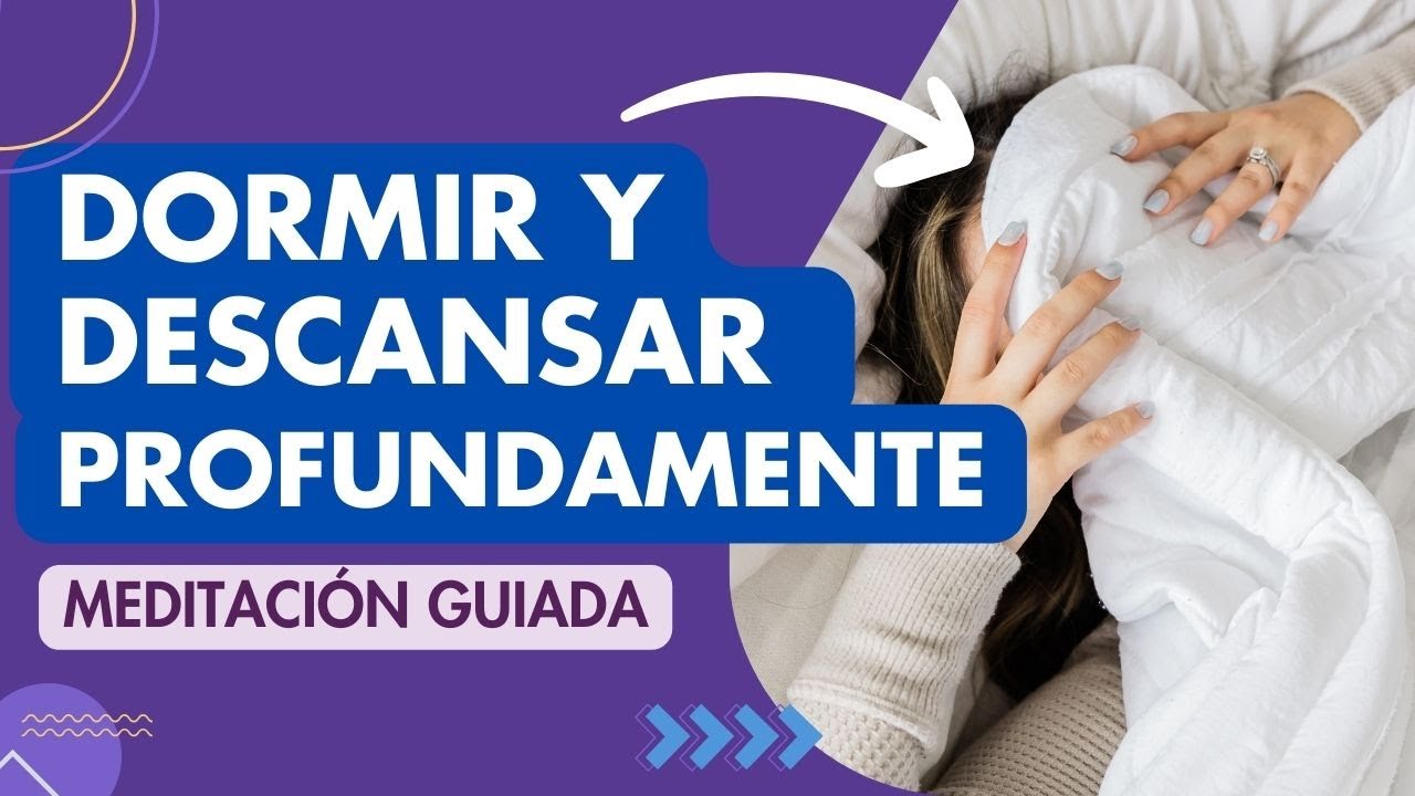 MEDITACION GUIADA para dormir y descansar profundamente 🌼🌸💐 - YouTube