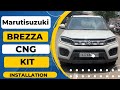MARUTISUZUKI BREZZA CNG KIT INSTALLATION ZAVOLI S32 bora Go with zavoli cng kit.