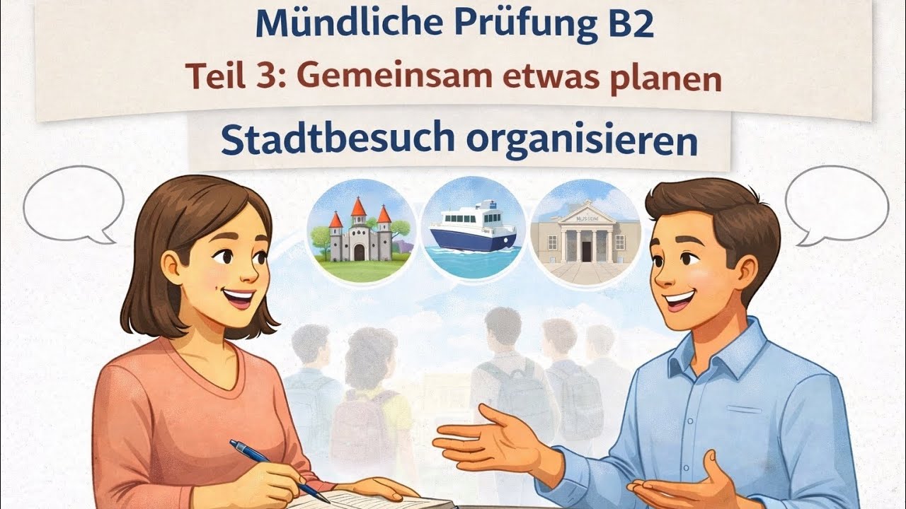 Mündliche Prüfung B2 Sprechen Teil 3 einfach erklärt |  الامتحان الشفوي الأول