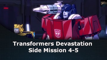 Transformers Devastation Side Mission 4-5