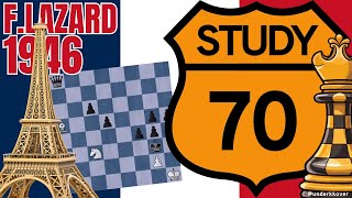 Study 70 - Frédéric Lazard | Solving Studies to Improve Chess Calculation