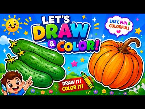 How to Draw a Cucumber and Pumpkin Step by Step | Easy Drawing & Coloring for Kids