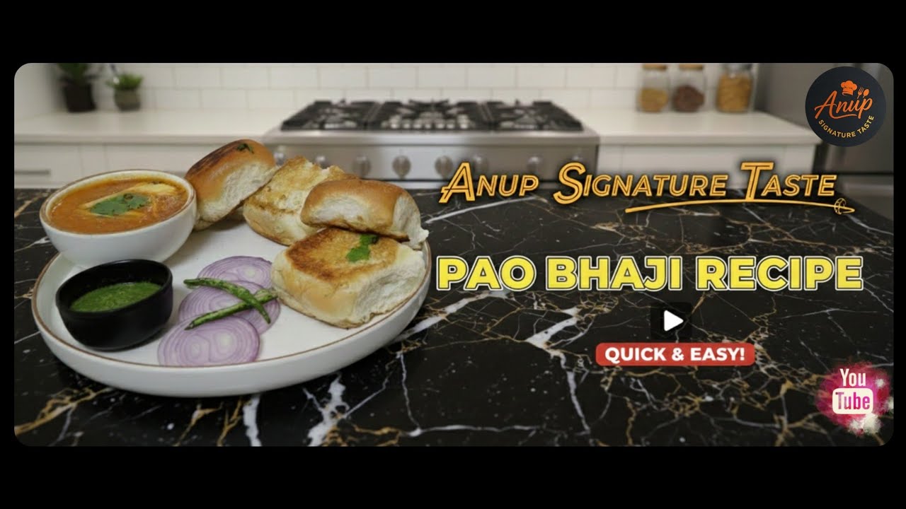 Street Food at Home: Pao Bhaji Recipe| Anup Signature Taste |