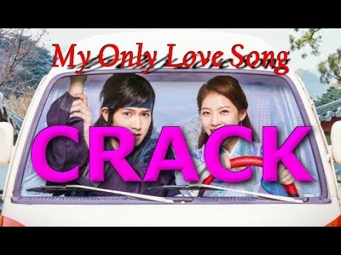 My Only Love Song Crack Season 1 Episode 1