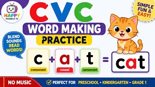 CVC Word Making Practice for Kids Learn to Blend Sounds Phonics Reading No Music