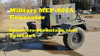 spencers-mountain mep 802a military generator  - episode 5 off grid adventure.