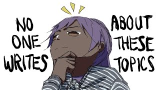 themes i wish more stories explored
