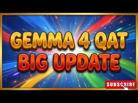 Thumbnail for Gemma 4's Big Update in 4-Bit QAT — Low VRAM, Local