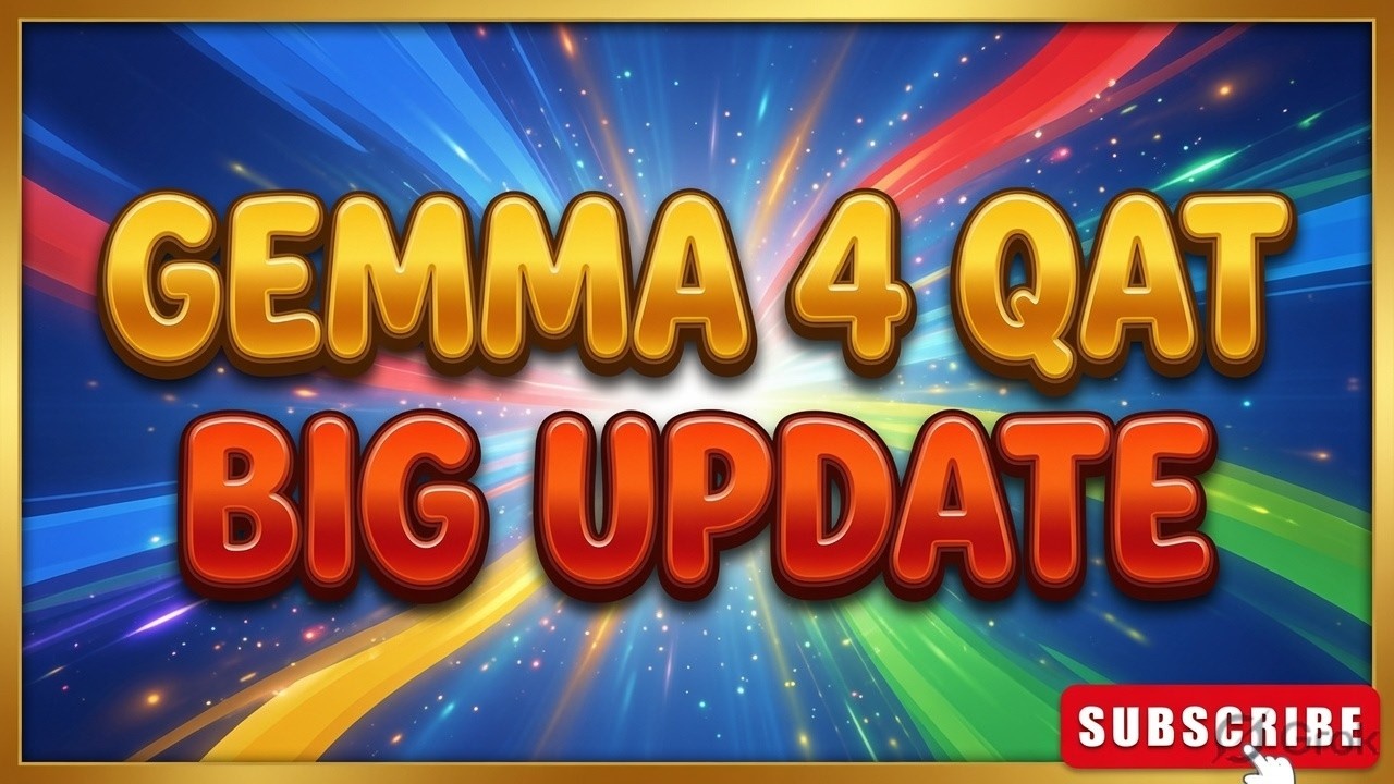 Gemma 4's Big Update in 4-Bit QAT — Low VRAM, Local