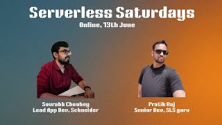 Serverless Saturdays - 13th June