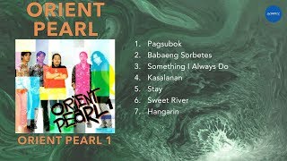 ( Full Album) Orient Pearl - Orient Pearl