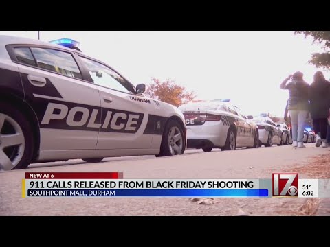 60 calls to 911 reveal terror inside Southpoint Mall during Black Friday shooting that wounded 3