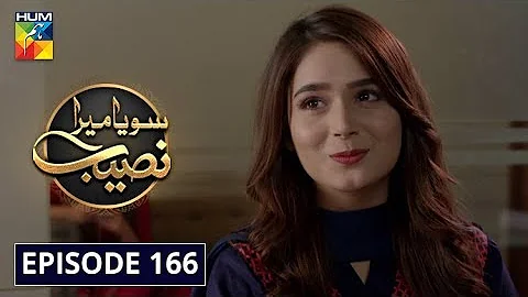 Soya Mera Naseeb Episode 166 HUM TV Drama 4 February 2020