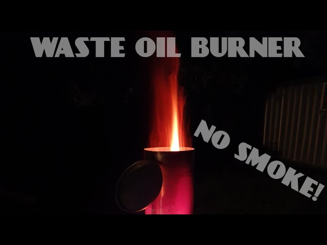 Waste Oil Burner with E85, No smoke! - YouTube