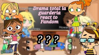 ◇Drama total la guarderia react to fandom ((Cartoon network))◇
