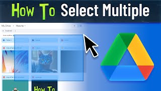 Google Drive: How to Select Multiple Files (Quick & Easy Methods)