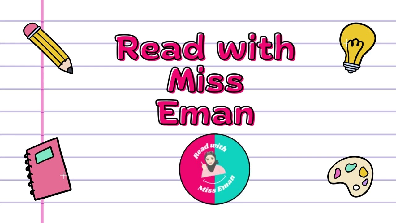 تعرفوا على قناتي التعليمية | Read with Miss Eman