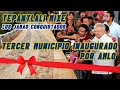 PREPARATIVOS  TERCER MUNICIPIO INAUGURADO POR AMLO TEPANTLALI MIXE  2020