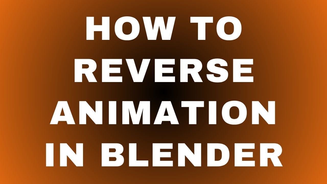 How to Reverse Animation in Blender? You have to know this method!