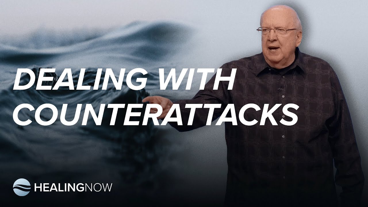 Dealing With Counterattacks - Healing NOW with Greg Mohr - June 5, 2024
