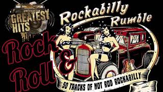 Rockabilly And Rock n Roll Songs Of All Time - Best Classic Rock And Roll Music Collection