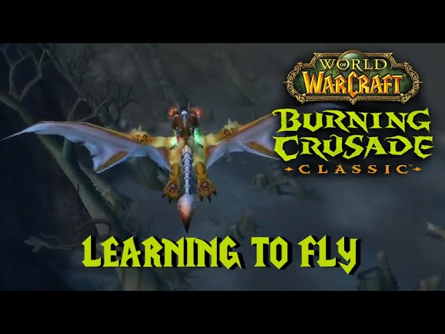 Learning to Fly Horde lvl 70 Flying TBC 